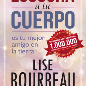 Escucha a tu cuerpo, es tu mejor amigo en la Tierra