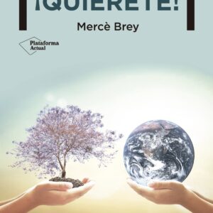 Eres lo mejor que te ha pasado quierete