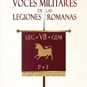 Voces militares de las legiones romanas