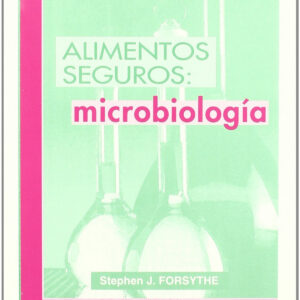 Alimentos seguros: microbiologia