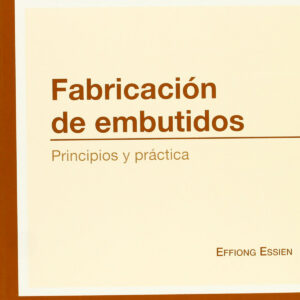 Fabricacion de embutidos: guia basica
