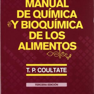 Manual de química y bioquímica de los alimentos