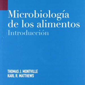 Microbiologia de los alimentos: introduccion