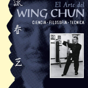 El arte del Wing Chun