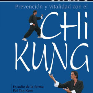 Prevención y vitalidad con el Chi Kung