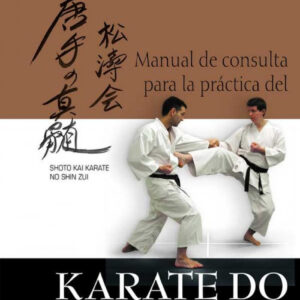 Manual de consulta para la práctica del Karate Do