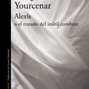 Alexis o el tratado del inutil combate