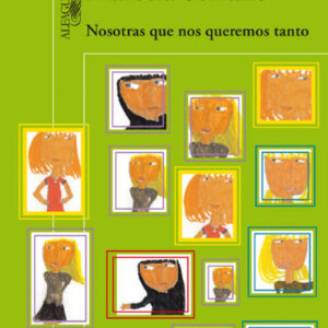 Nosotras que nos queremos tanto