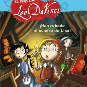 EL PEQUEÑO LEO DAVINCI 2. ¡HAN ROBADO EL CUADRO DE LISA!
