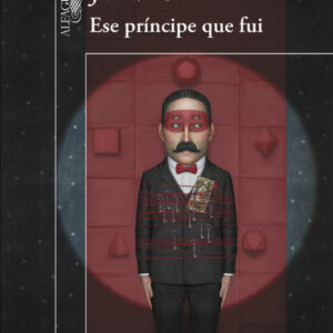 Ese príncipe que fui