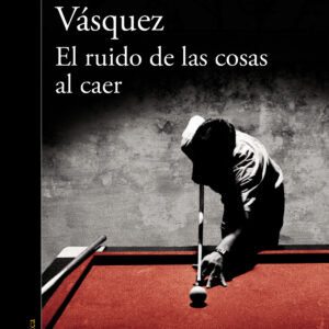 El ruido de las cosas al caer