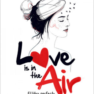 LOVE IS IN THE AIR