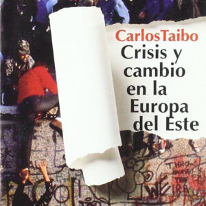 Crisis y cambio en la Europa del Este
