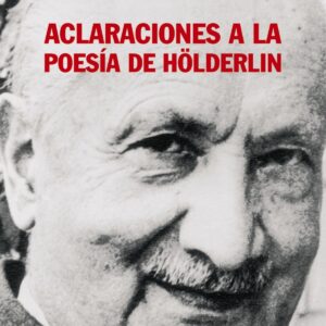 Aclaraciones a la poesía de Hölderlin