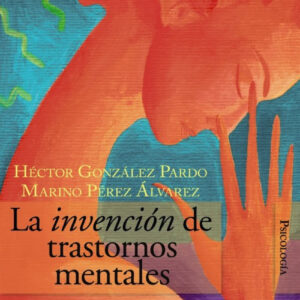 La invención de trastornos mentales