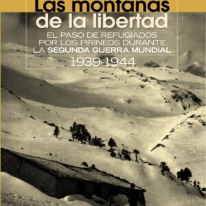 Las montañas de la libertad