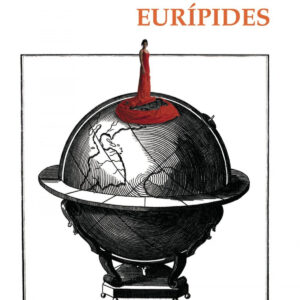 Hécuba. Helena. Ifigenia entre los tauros