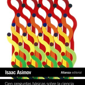 Cien preguntas básicas sobre la ciencia