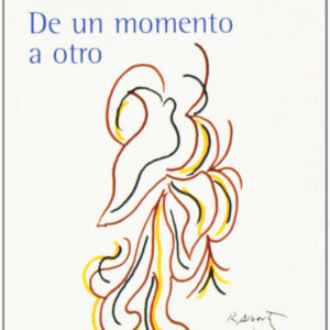 De un momento a otro