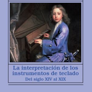 La interpretación de los instrumentos de teclado
