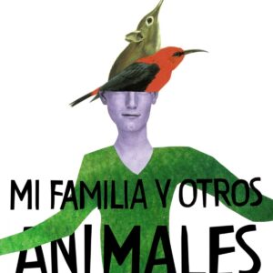 Mi familia y otros animales