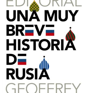 Una muy breve historia de Rusia