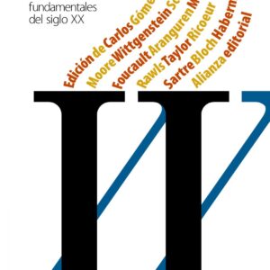 Doce textos fundamentales de la ética del siglo XX