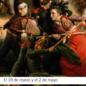 El 19 de Marzo y el 2 de Mayo