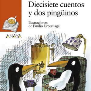 Diecisiete cuentos y dos pingüinos