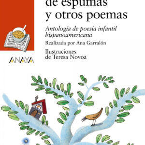 Si ves un monte de espumas y otros poemas