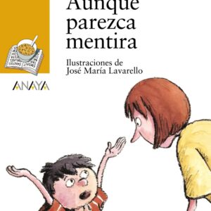 Aunque parezca mentira