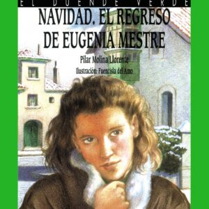 73. Navidad. El regreso de Eugenia Mestre