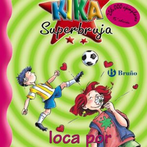 Kika Superbruja, loca por el fútbol