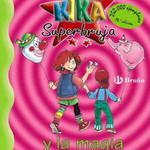Kika Superbruja y la magia del circo