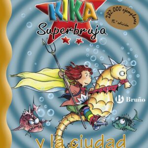 Kika Superbruja y la ciudad sumergida