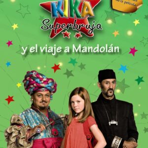 Kika Superbruja y el viaje a Mandolán (EDICIÓN ESPECIAL)