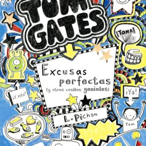 Tom Gates: Excusas perfectas (y otras cosillas geniales)