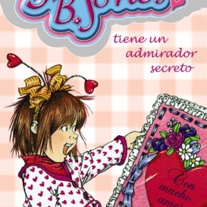Junie B. Jones tiene un admirador secreto