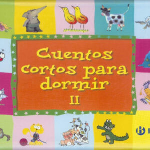 Cuentos cortos para dormir Volumen II