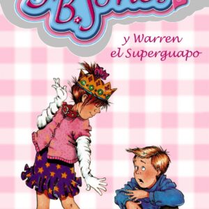 Junie B. Jones y Warren el Superguapo
