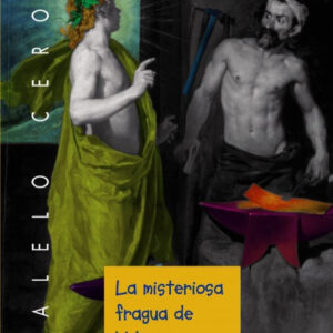 La misteriosa fragua de Vulcano