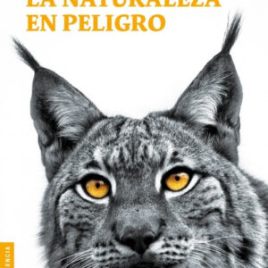 La naturaleza en peligro