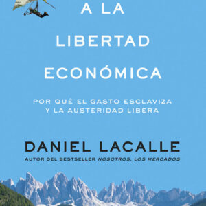 Viaje a la libertad económica