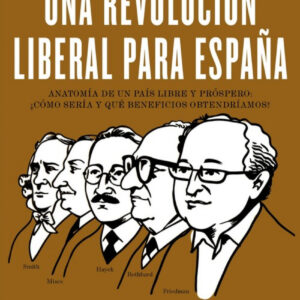 Una revolución liberal para España