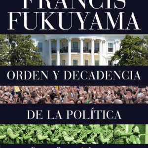 Orden político y decadencia política