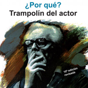 ¿Por qué? Trampolín del actor