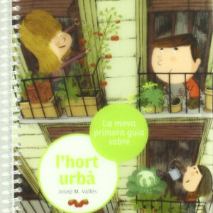 La meva primera guia sobre l'hort urbà