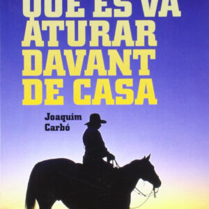 L´Home que es va aturar davant de casa