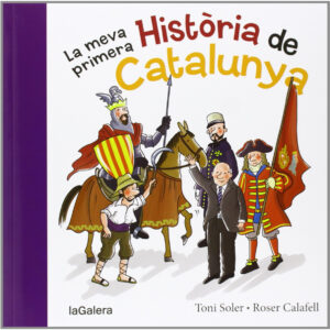 La meva primera història de Catalunya