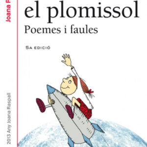 Com el plomissol. Poemes i faules